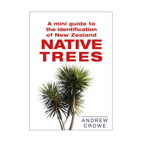 Mini Guide to the ID of NZ Trees