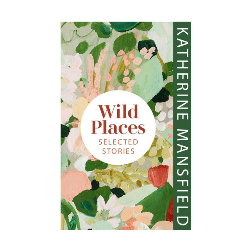 Wild Places, Selected Stories