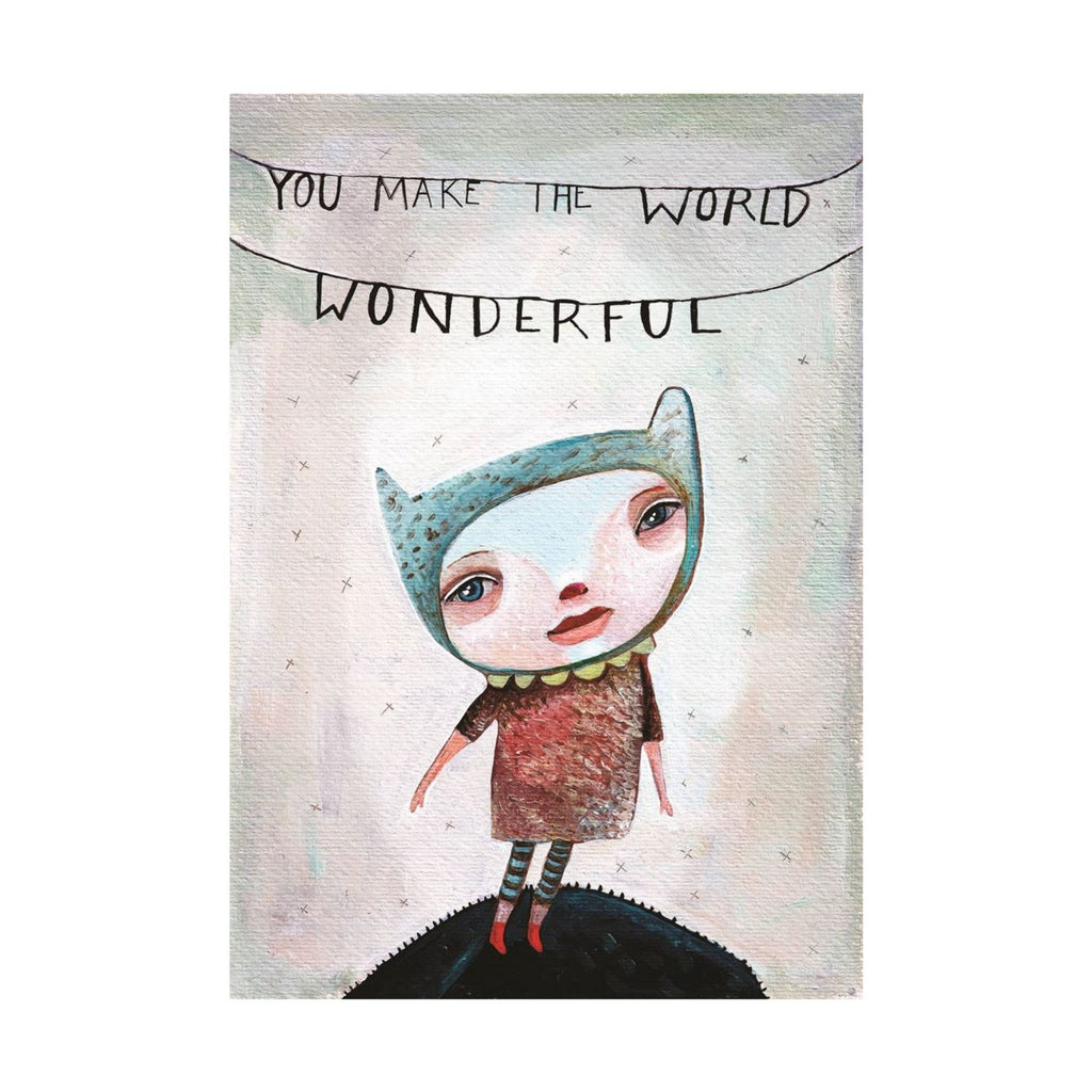 You Make The World Wonderful Greetingcard