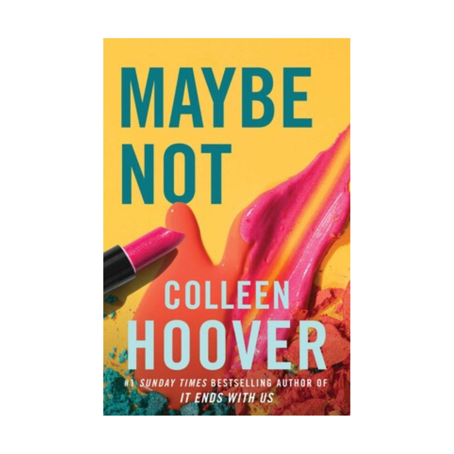 Maybe Not