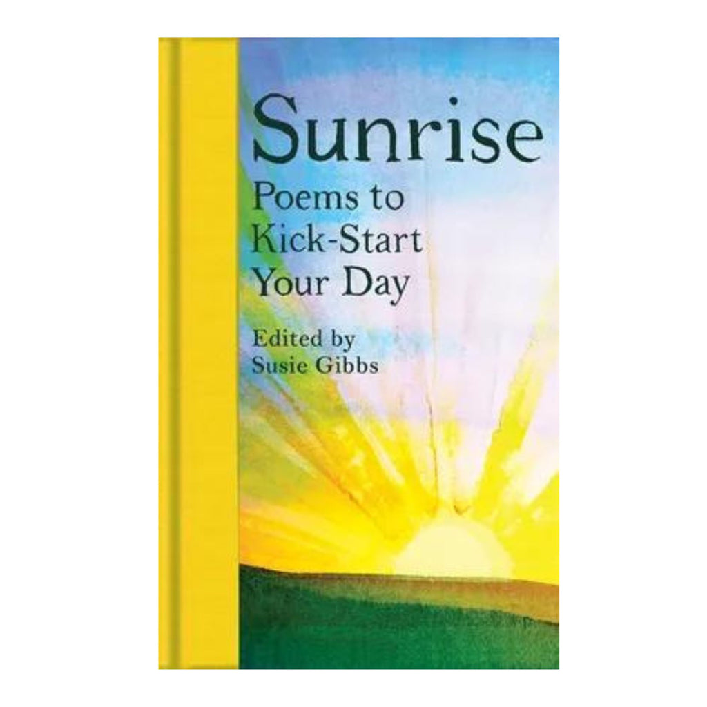 Sunrise, Poems to Kick-Start Your Day