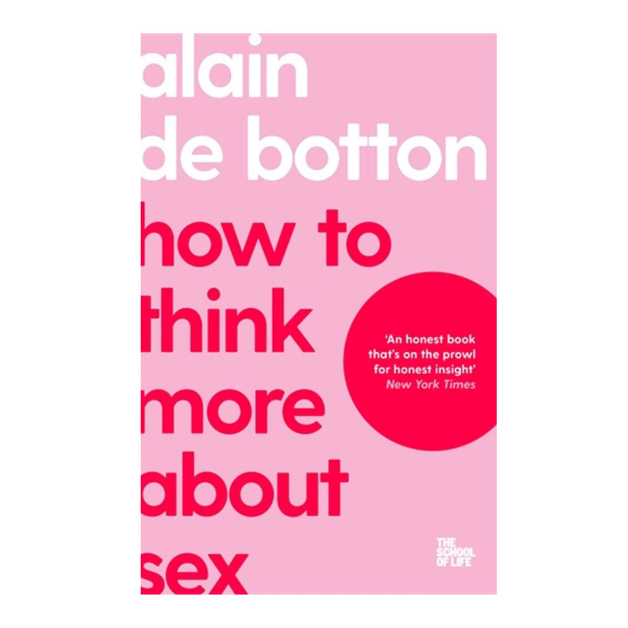 How to Think More About Sex