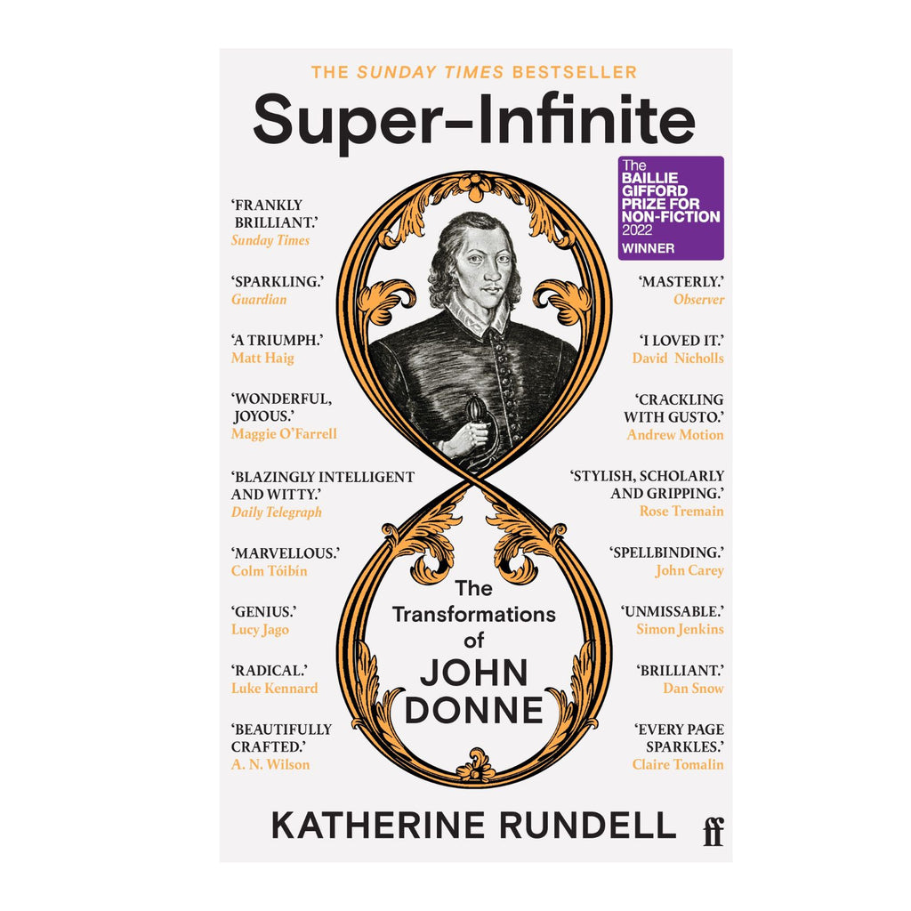Super-Infinite, The Transformations of John Donne