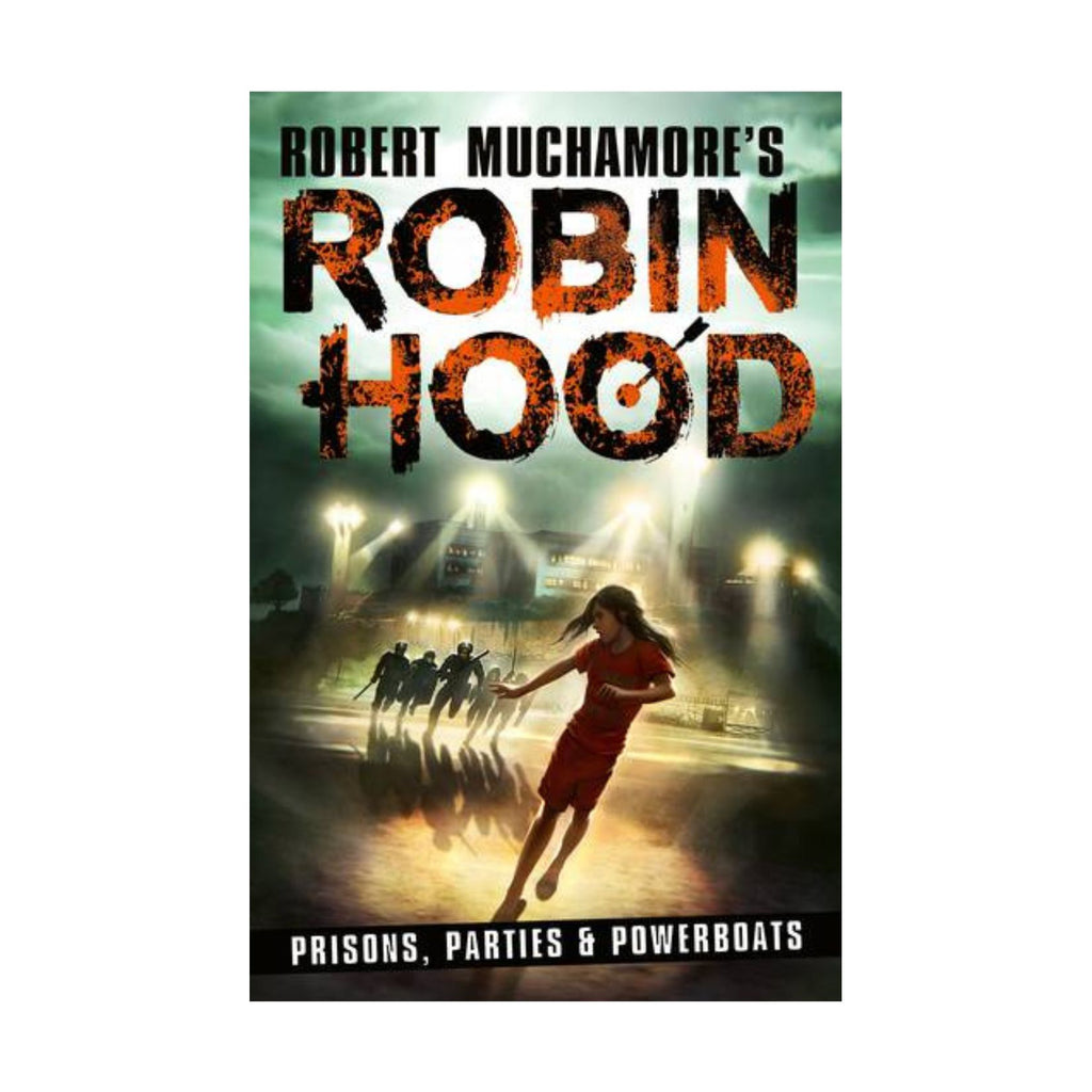 Robinhood - Prisons, Parties & Powerboats