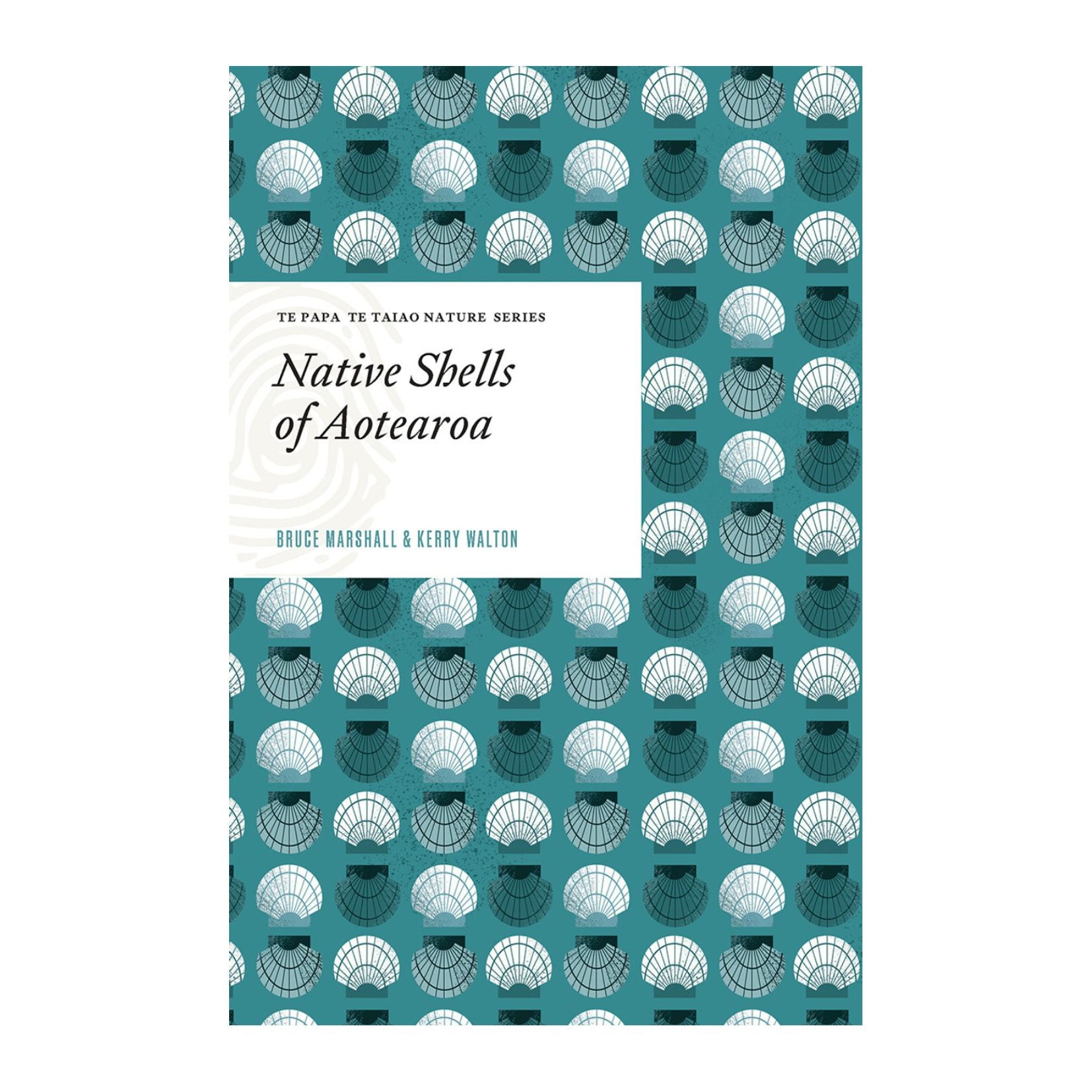 Native Shells of Aotearoa (Te Papa Te Taiao Nature Series) – Petronella ...