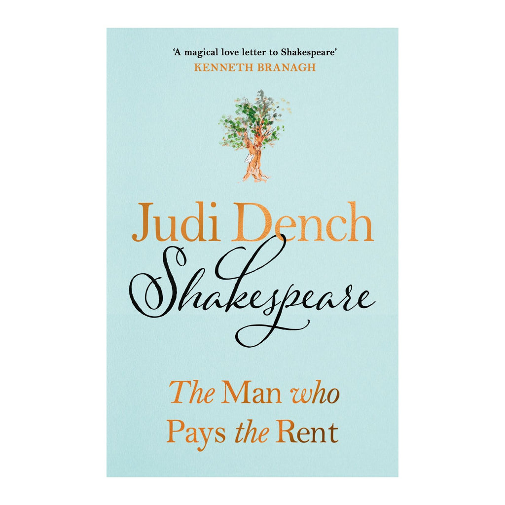 Shakespeare, The Man who Pays the Rent