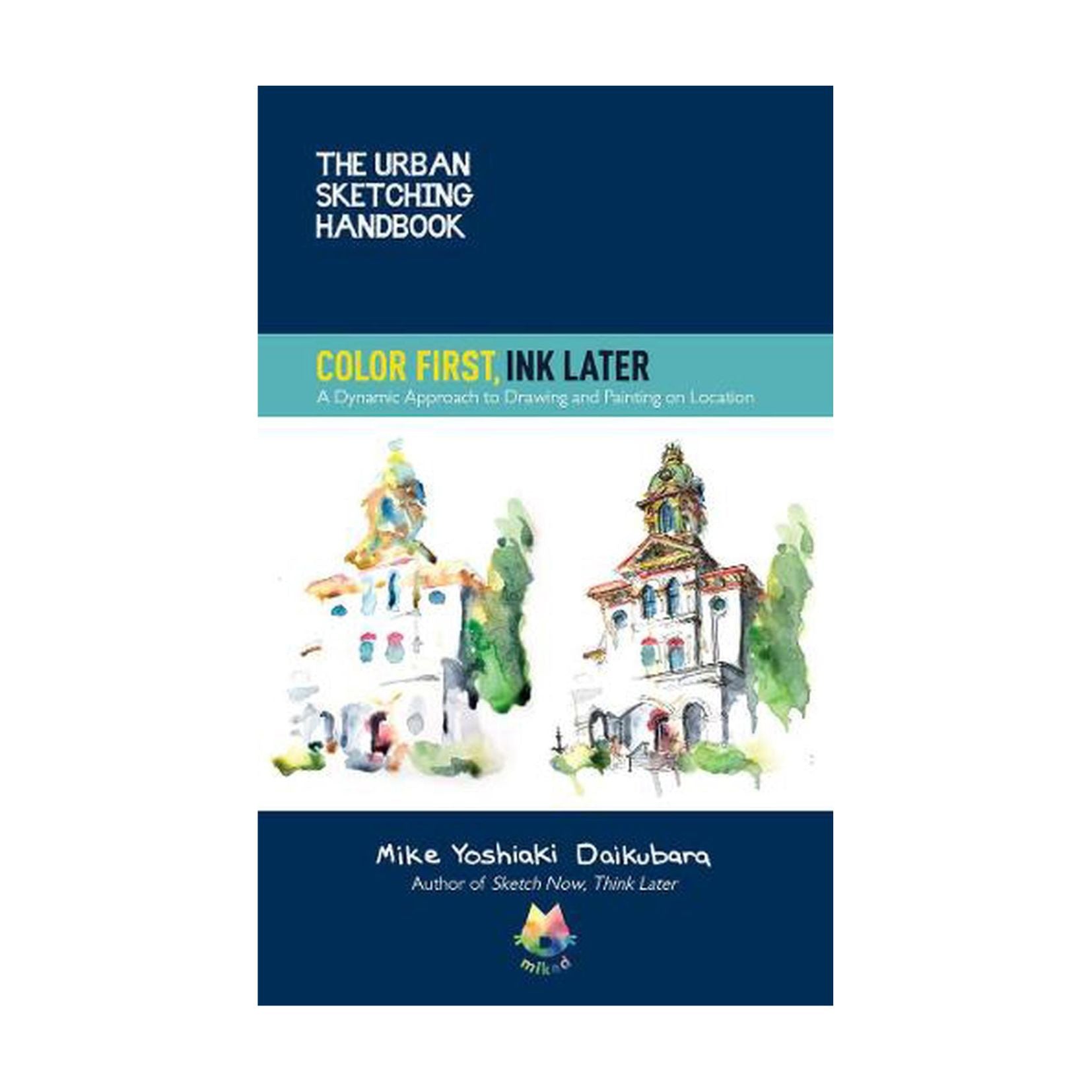 First Ink Book Color First, Ink Later – Petronella's Gallery and Bookstore