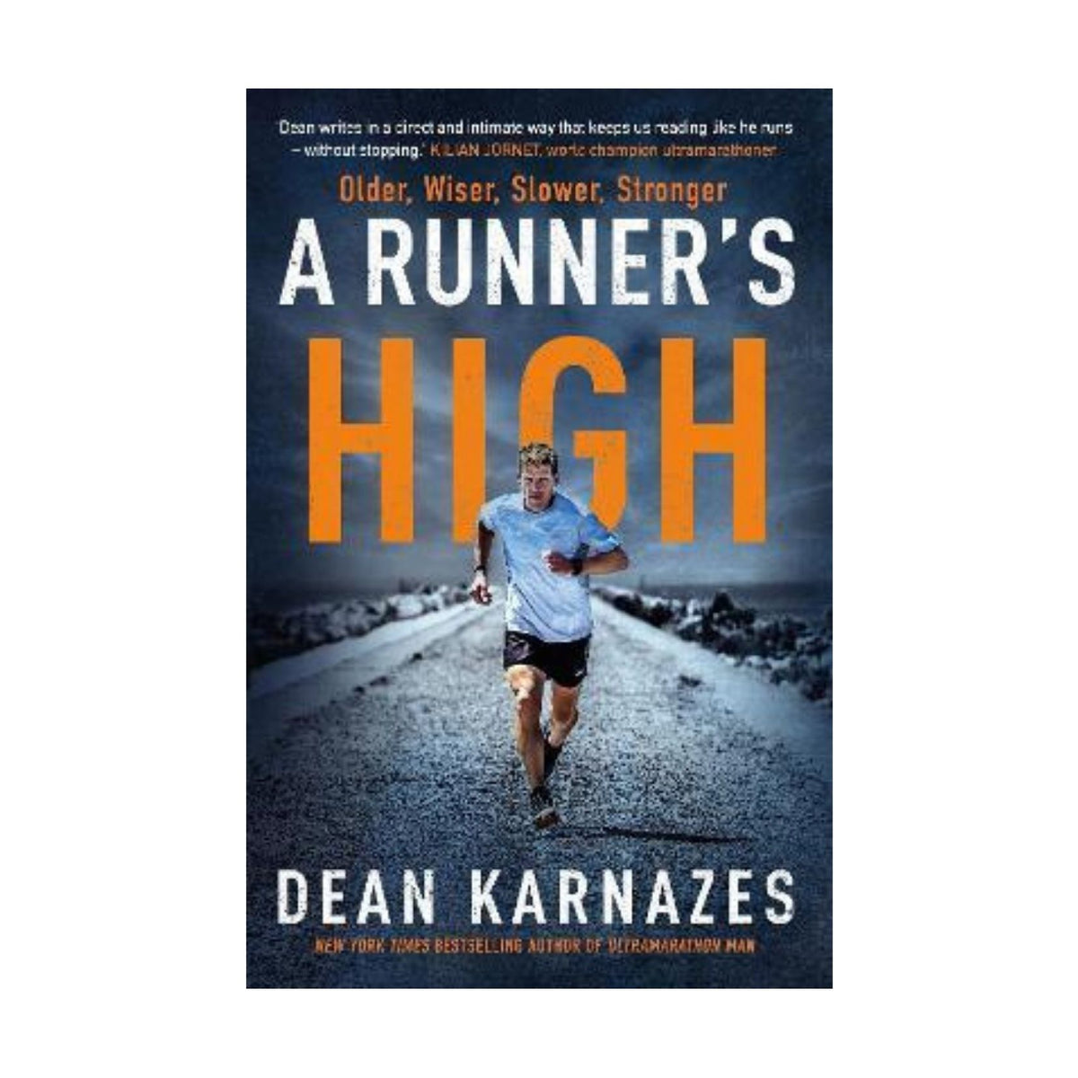 Runner's High, A - Dean Karnazes – Petronella's Gallery and Bookstore