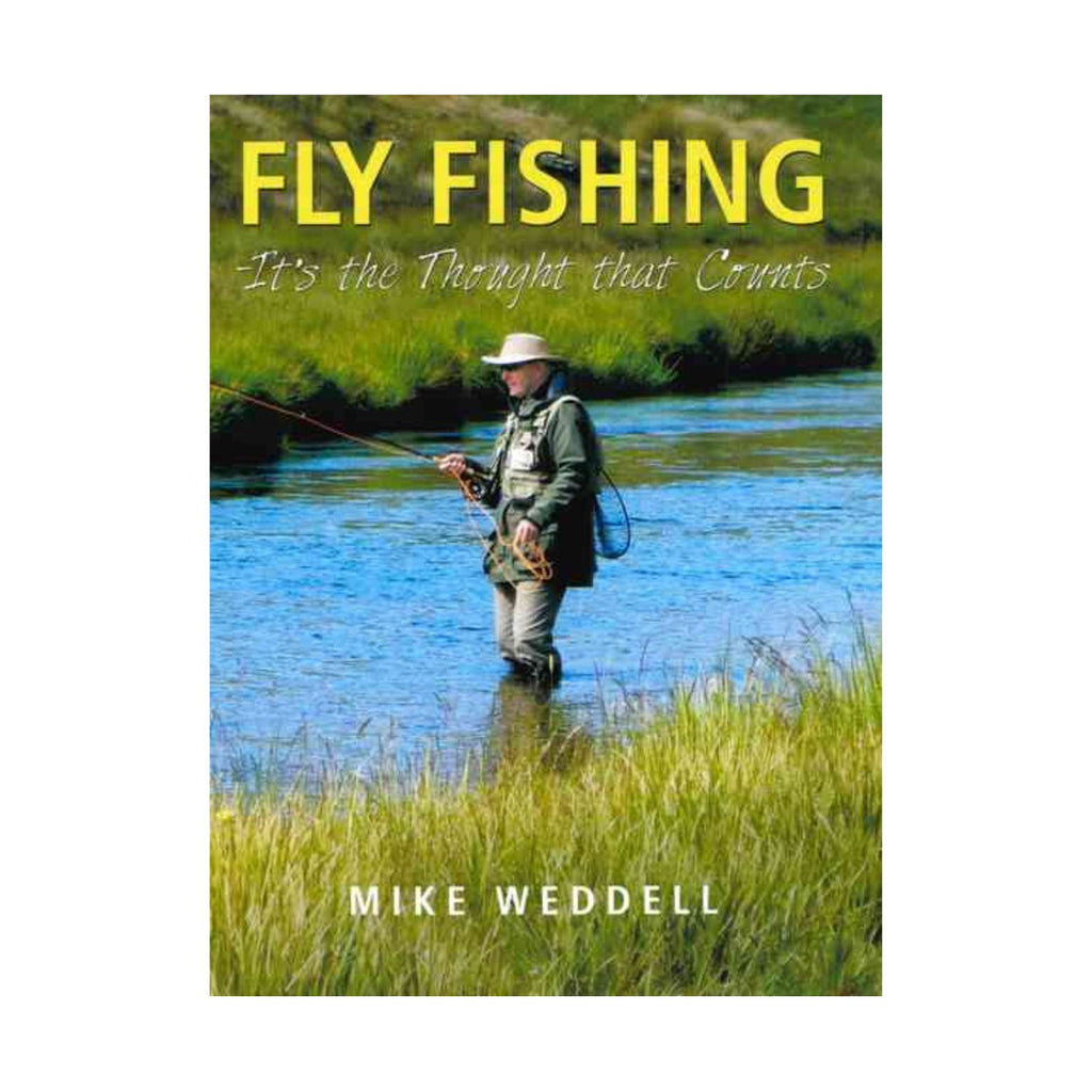 Fly Fishing, It's the Thought that Counts