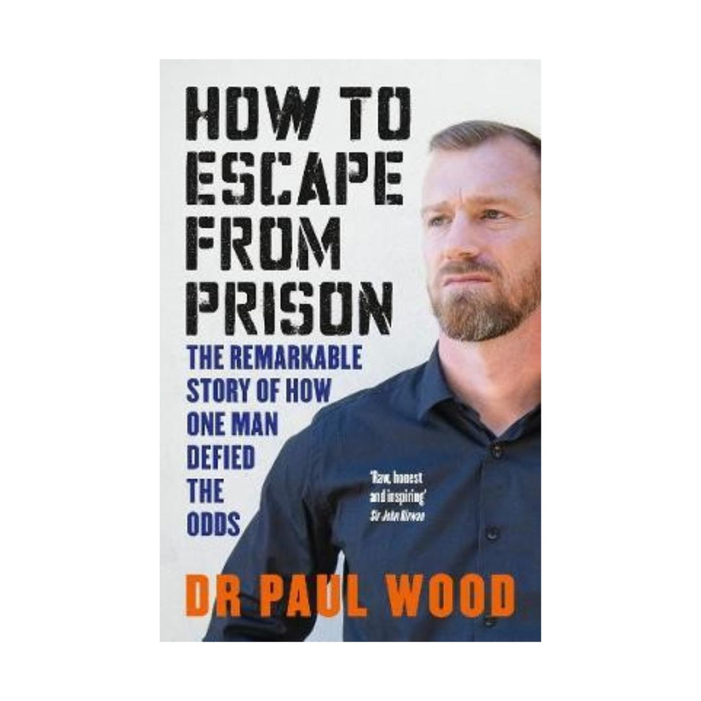 How to Escape from Prison