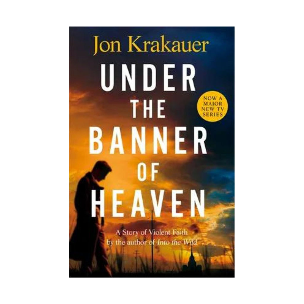 Under the Banner of Heaven