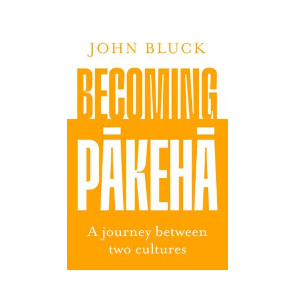 Becoming Pakeha - A journey between two cultures