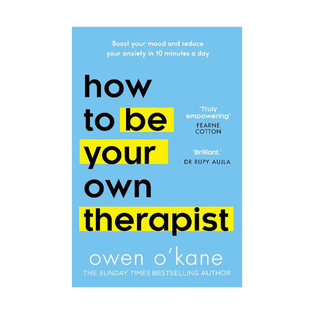 How To Be Your Own Therapist