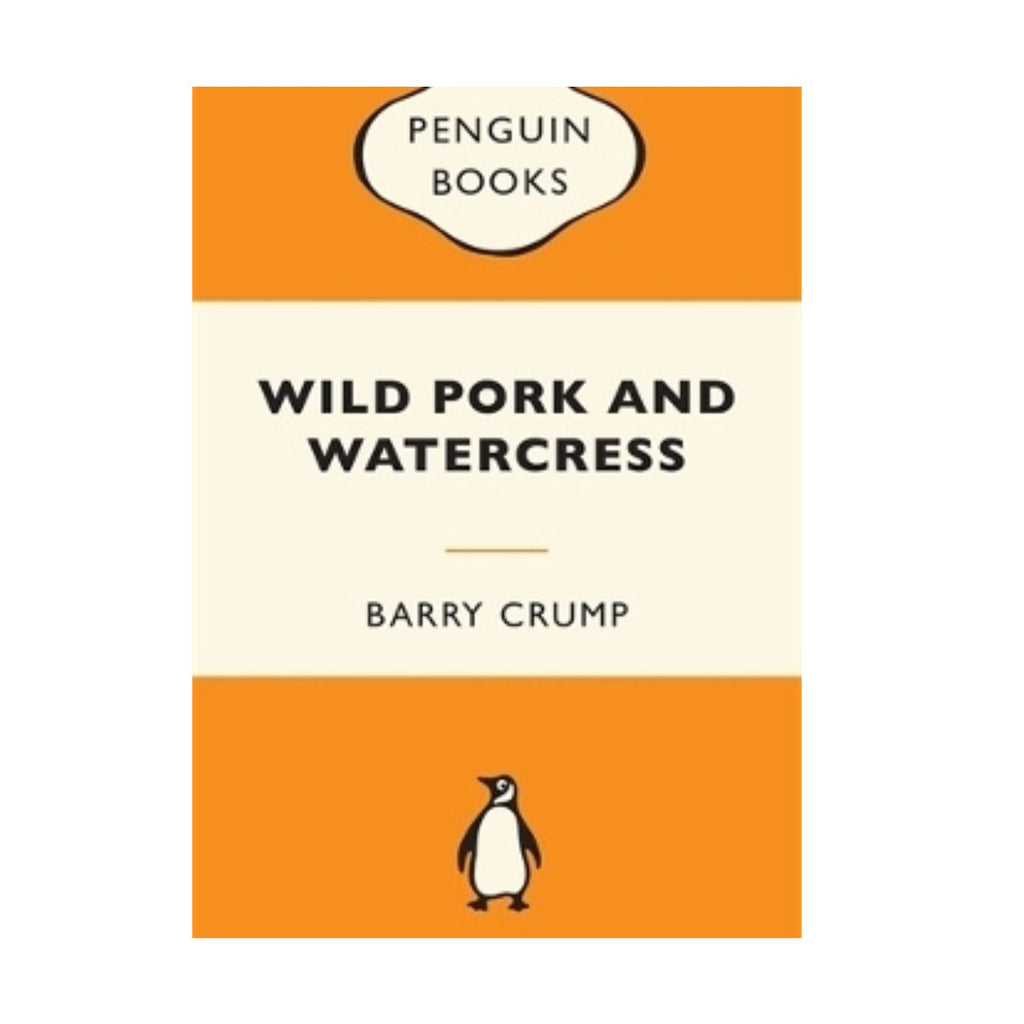 Wild Pork and Watercress (Penguin Classic)