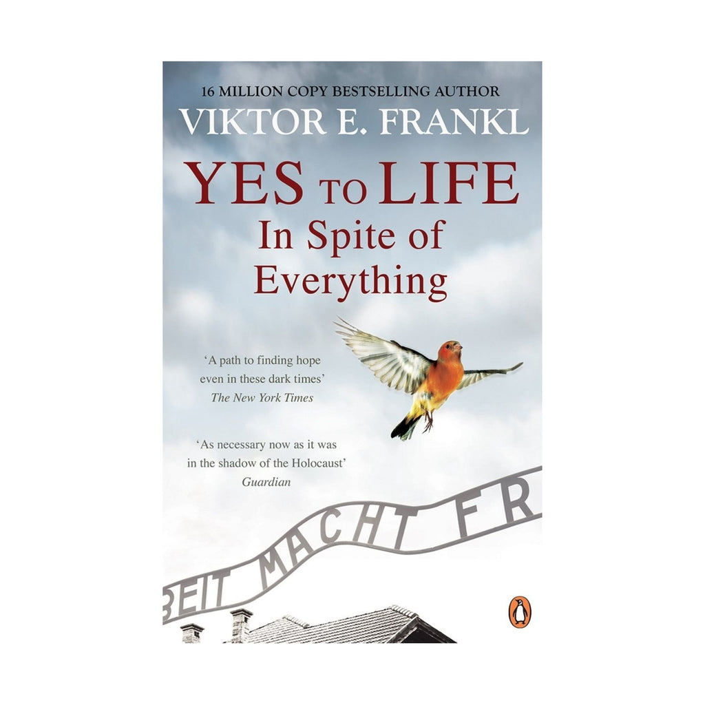 Yes to Life in Spite of Everything (B)
