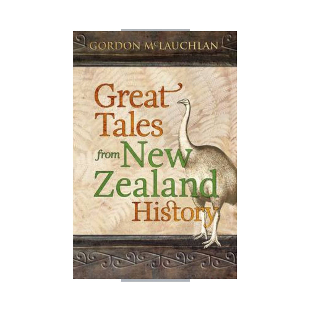Great Tales from New Zealand History