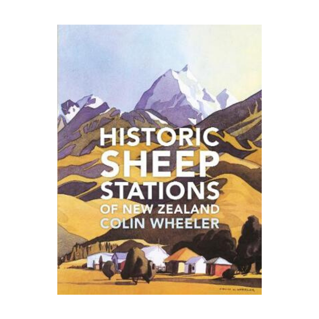 Historic Sheep Stations of New Zealand